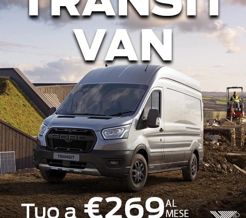 >> TRANSIT VAN - Tuo a €269 con anticipo ZERO