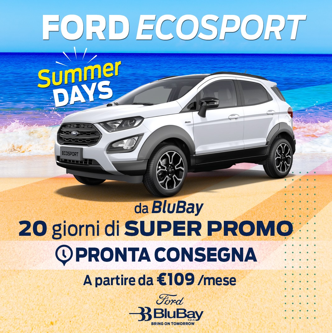 Ford Blubay Summer days: speciale FORD ECOSPORT!