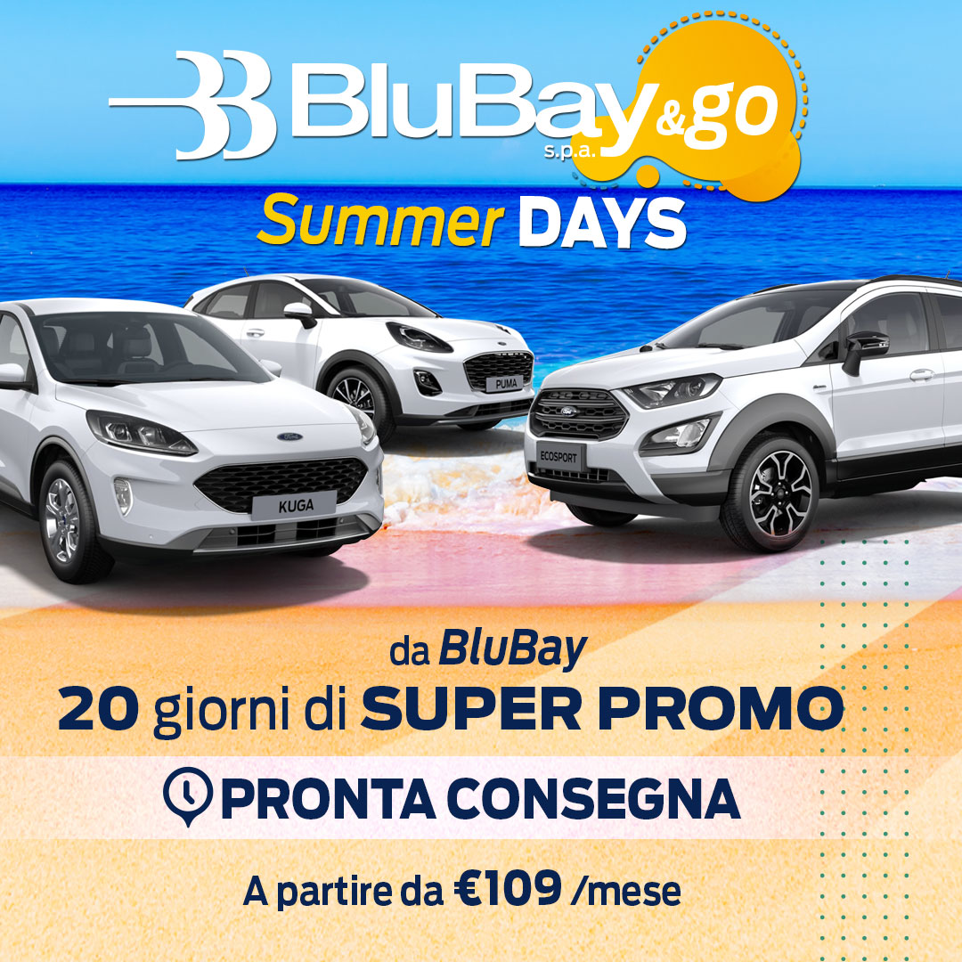 Ford Blubay Summer days: speciale PRONTA CONSEGNA! 